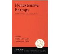 Nonextensive Entropy, Proceedings Volume in the Santa Fe Institute Studies in the Sciences of comPlexity, Murray Gell-Mann (Auteur)
