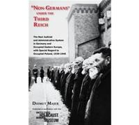 NonGermans under the Third Reich by Diemut Majer Diemut Majer (Auteur)