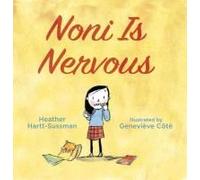 Noni Is Nervous