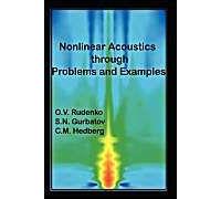 Nonlinear Acoustics Through Problems And Examples
