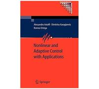 Nonlinear And Adaptive Control With Applications