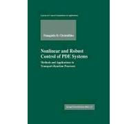 Nonlinear And Robust Control Of Pde Systems