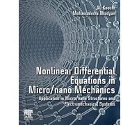 Nonlinear Differential Equations In Micro/Nano Mechanics