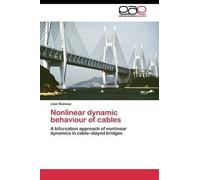 Nonlinear Dynamic Behaviour Of Cables
