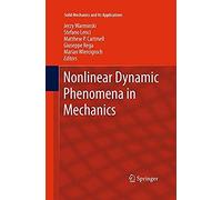 Nonlinear Dynamic Phenomena In Mechanics