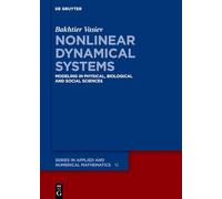 Nonlinear Dynamical Systems: Modelling in Physical, Biological and Social Sciences