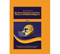 Nonlinear Dynamics and Chaos Theory in Artificial Intelligence VOL-2