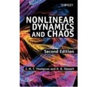 Nonlinear Dynamics and Chaos Thompson, Michael, Thompson, J. M. T., Stewart, H. B. (Auteur)