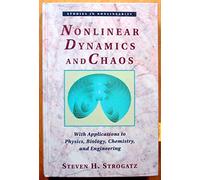 Nonlinear Dynamics And Chaos: With Applications To Physics, Biology, Chemistry And Engineering