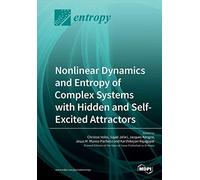 Nonlinear Dynamics And Entropy Of Complex Systems With Hidden And Self-Excited Attractors