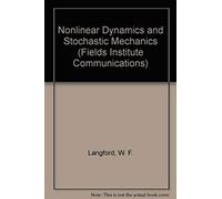 Nonlinear Dynamics And Stochastic Mechanics