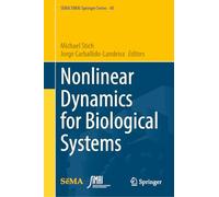 Nonlinear Dynamics for Biological Systems