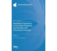 Nonlinear Dynamics In Complex Systems Via Fractals And Fractional Calculus