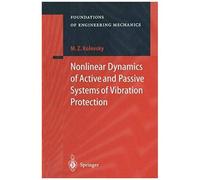 Nonlinear Dynamics Of Active And Passive Systems Of Vibration Protection