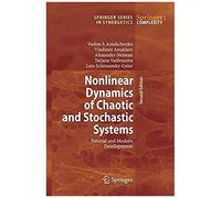 Nonlinear Dynamics Of Chaotic And Stochastic Systems
