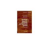 Nonlinear Dynamics Of Chaotic And Stochastic Systems