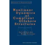 Nonlinear Dynamics of Compliant Offshore Structures, Advances in Engineering (Swets & Zeitlinger), 1 Haym Benaroya, Patrick Bar-Avi (Auteur)