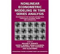 Nonlinear Econometric Modeling in Time Series Analysis, International Symposia in Economic Theory and Econometrics International Symposium in Economic Theory and Econometrics 1995 Univ (Auteur)