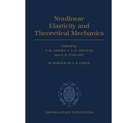 Nonlinear Elasticity And Theoretical Mechanics