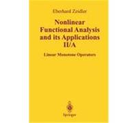 Nonlinear Functional Analysis and Its Applications, Volume 4: Applications to Mathematical Physics Zeidler, Eberhard (Auteur)