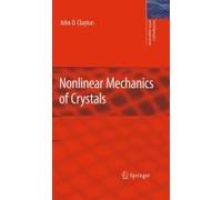 Nonlinear Mechanics Of Crystals