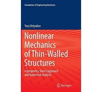 Nonlinear Mechanics Of Thin-Walled Structures