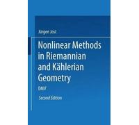 Nonlinear Methods In Riemannian And Kählerian Geometry