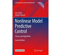 Nonlinear Model Predictive Control: Theory and Algorithms