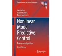 Nonlinear Model Predictive Control: Theory and Algorithms