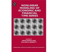 Nonlinear Modeling of Economic and Financial TimeSeries Nonlinear Modeling of Economic and Financial TimeSeries (Auteur)