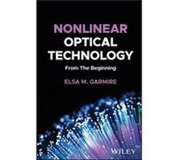 Nonlinear Optical Technology by Elsa M. Dartmouth College Garmire Elsa M. Dartmouth College Garmire (Auteur)