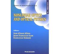 Nonlinear Optics And Optical Physics: Lecture Notes From Capri Spring School