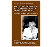 Nonlinear Problems In Mathematical Physics And Related Topics I