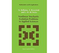 Nonlinear Stochastic Evolution Problems In Applied Sciences