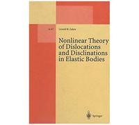 Nonlinear Theory Of Dislocations And Disclinations In Elastic Bodies