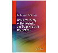 Nonlinear Theory Of Electroelastic And Magnetoelastic Interactions