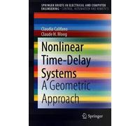 Nonlinear Time-Delay Systems : A Geometric Approach