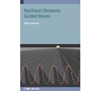 Nonlinear Ultrasonic Guided Waves