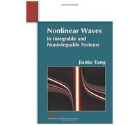Nonlinear Waves In Integrable And Non-Integrable Systems