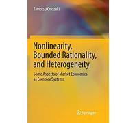 Nonlinearity, Bounded Rationality, And Heterogeneity