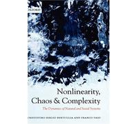 Nonlinearity, Chaos, And Complexity