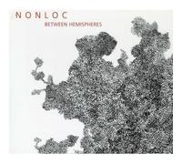 Nonloc - Between Hemispheres