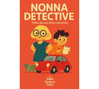 NONNA DETECTIVE: tratto da una storia verissima