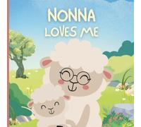 Nonna loves Me: Little Acts of Love