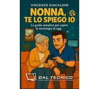 Nonna, te lo spiego io