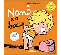 Nonô e o Bacio (Portuguese Edition) [Hardcover] Sibylle Delacroix