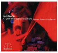 Nono, Luigi - Al gran sole carico d' amore