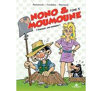 Nono & Moumoune Tome 5