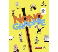 Nono - Nonographie - pas un jour sans dessin !