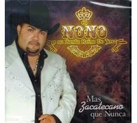 Nono Y Su Banda Reina De Jerez "Mas Zacatecano Que Nunca"